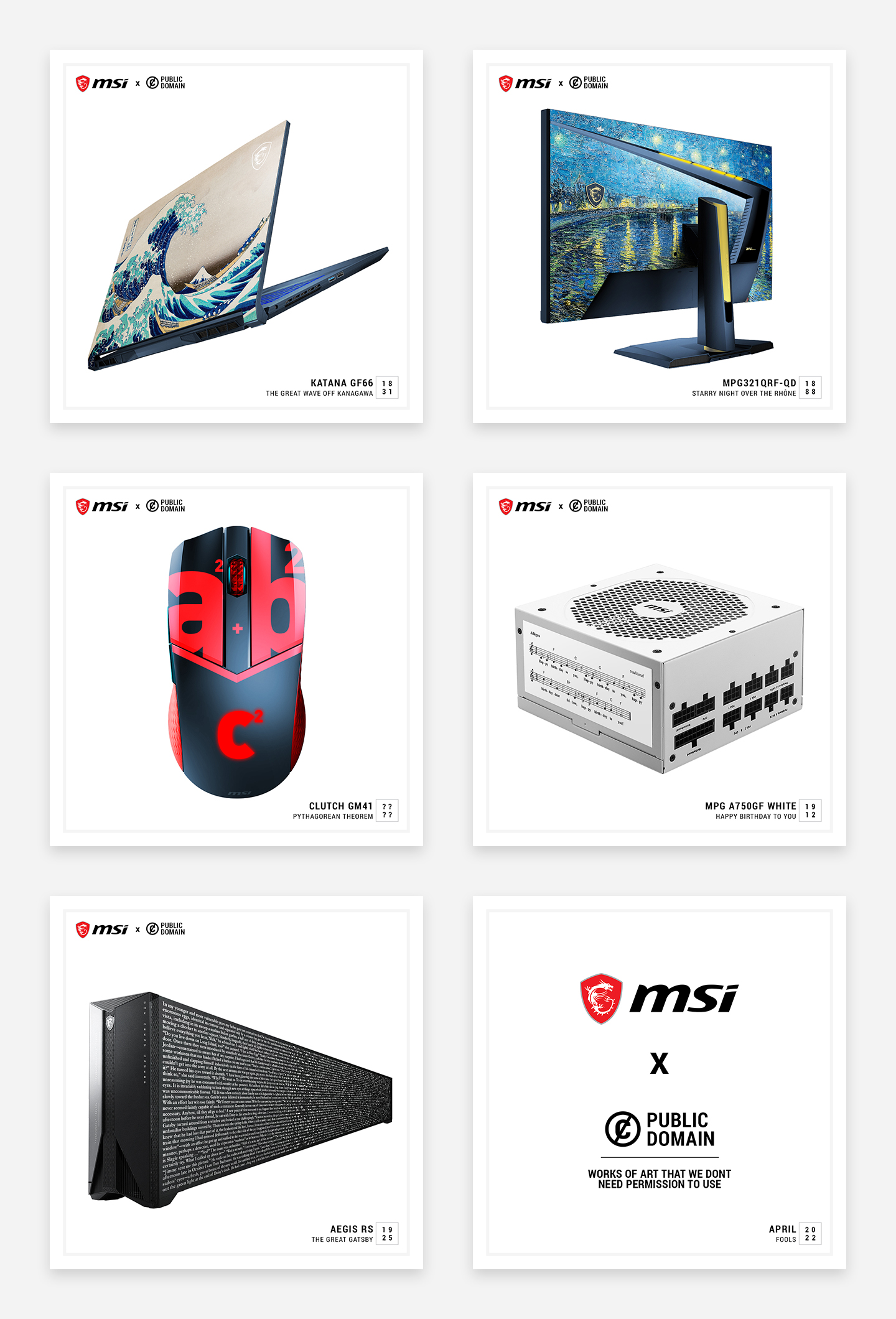 5 April Fools Products.
					Great Wave Laptop, Starry Night Monitor, Pythagorean Theorem Mouse, Happy Birthday Power Supply, Great Gatsby PC.